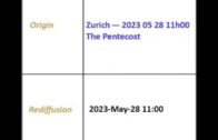 2023/05/28 “The Pentecost” – Zurich / Krefeld Broadcast English